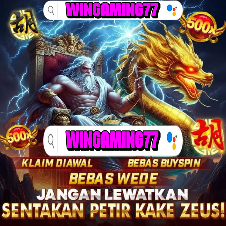 Wingaming77 : Slot Online Jangan Lewatkan Sentakan Petir Kakek Zeus image 1